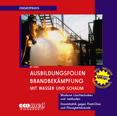 Ausbildungsfolien Brandbek&auml;mpfung mit Wasser und Schaum - Holger DeVries