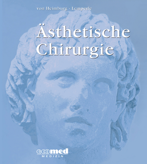 &Auml;sthetische Chirurgie - Dennis von Heimburg, Dirk F. Richter, Gottfried Lemperle