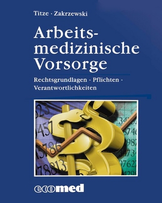 Arbeitsmedizinische Vorsorge