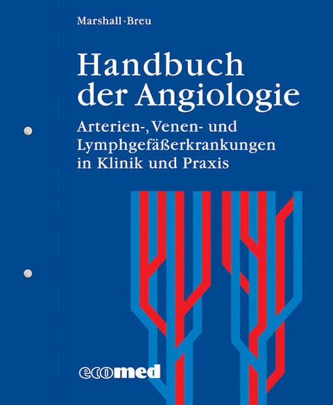 Handbuch der Angiologie - Markward Marshall, Franz X Breu