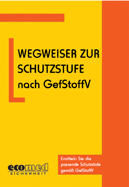 Wegweiser zur Schutzstufe nach GefstoffV