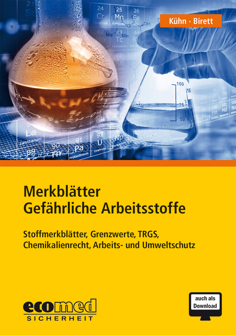 Merkbl&auml;tter Gef&auml;hrliche Arbeitsstoffe CD-ROM - Robert K&uuml;hn, Karl Birett