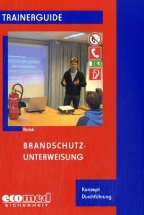 Brandschutzunterweisung - Dirk Ehrlich