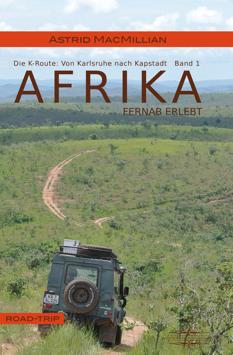 Afrika fernab erlebt (1) - Astrid MacMillian
