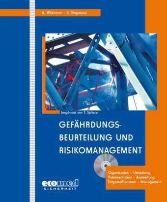 Gef&auml;hrdungsbeurteilung und Risikomanagement - Paket / Gef&auml;hrdungsbeurteilung und Risikomanagement - Andreas Wittmann, Silvester Siegmann