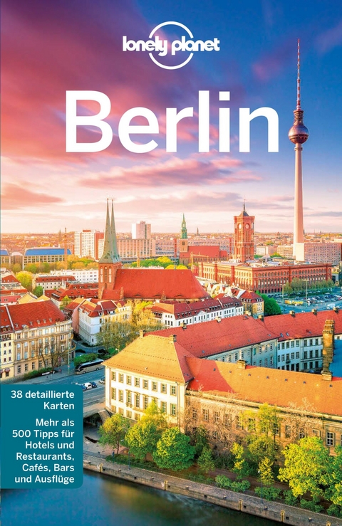 Lonely Planet Reisef&uuml;hrer Berlin - Andrea Schulte-Peevers, Anthony Haywood, Sally O'Brian