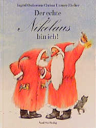 Der echte Nikolaus bin ich!