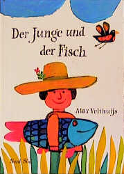 Der Junge und der Fisch - Max Velthuijs