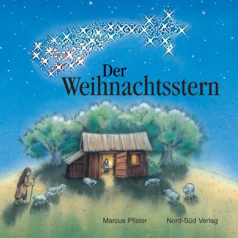 Der Weihnachtsstern - Marcus Pfister
