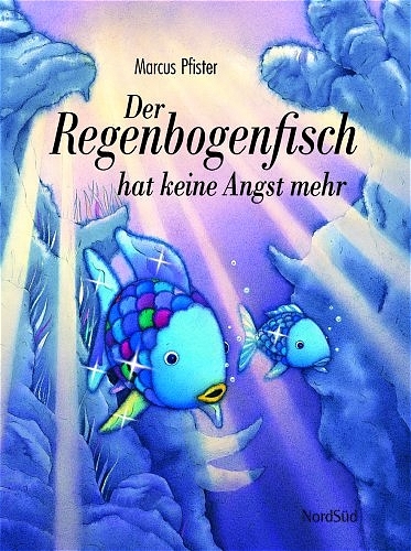 Der Regenbogenfisch hat keine Angst mehr - Marucs Pfister