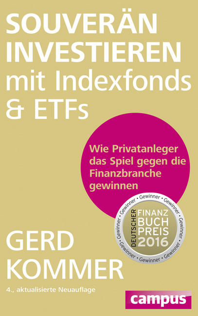 Souver&auml;n investieren mit Indexfonds und ETFs - Gerd Kommer