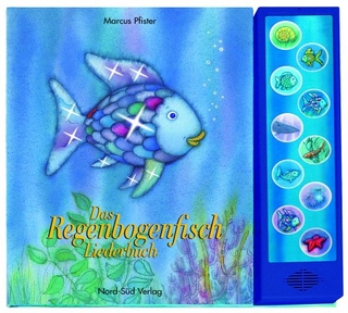 Das Regenbogenfisch Liederbuch