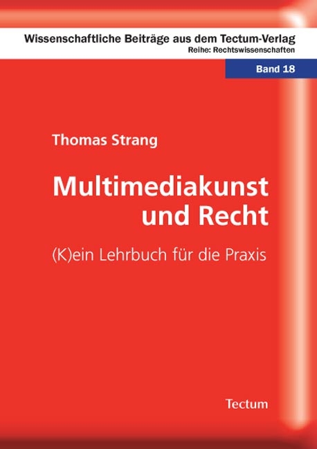 Multimediakunst und Recht - Thomas Strang