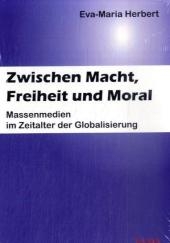 Zwischen Macht, Freiheit und Moral