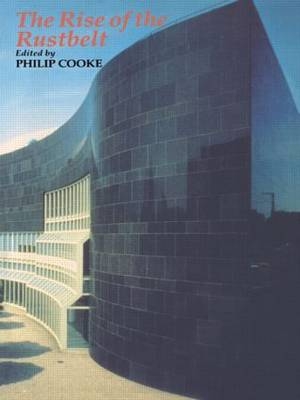 The Rise Of The Rustbelt - 