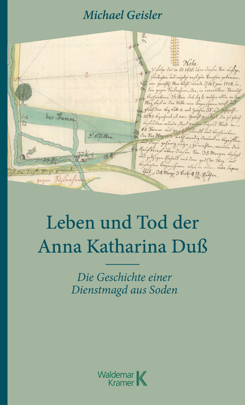 Leben und Tod der Anna Katharina Du&szlig; - Michael Geisler