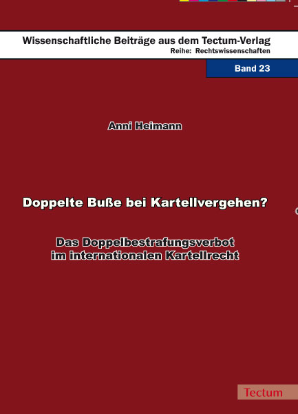 Doppelte Bu&szlig;e bei Kartellvergehen? - Anni Heimann