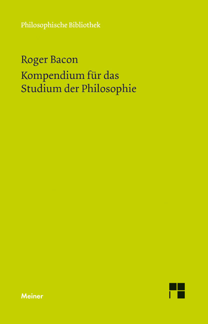 Kompendium f&uuml;r das Studium der Philosophie - Roger Bacon