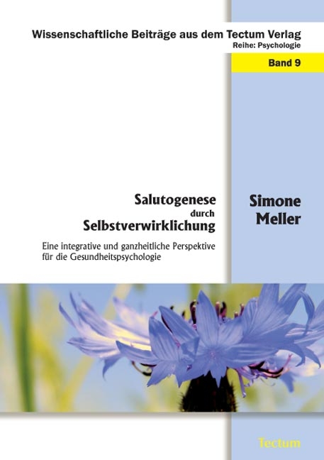Salutogenese durch Selbstverwirklichung - Simone Meller