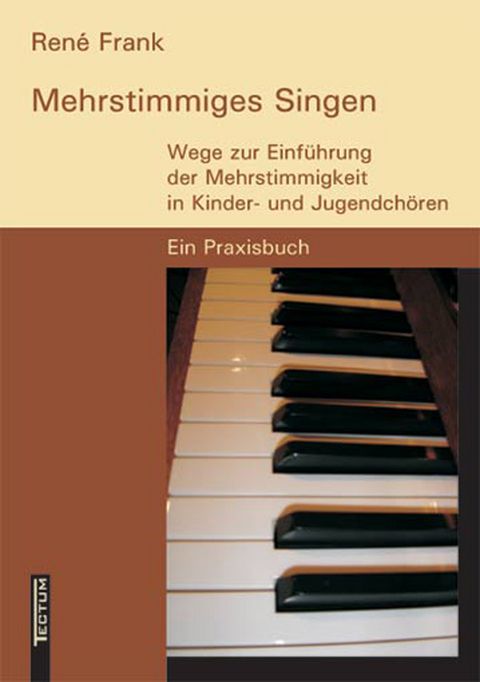 Mehrstimmiges Singen - Ren&eacute; Frank