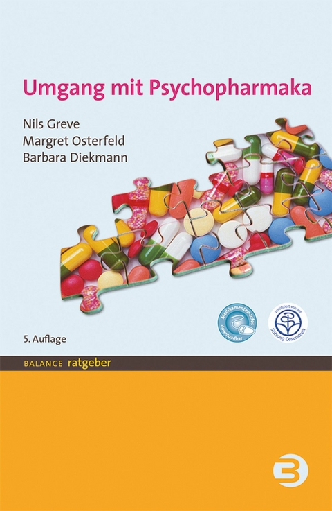 Umgang mit Psychopharmaka - Margret Osterfeld, Barbara Diekmann, Nils Greve