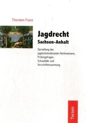 Jagdrecht Sachsen-Anhalt
