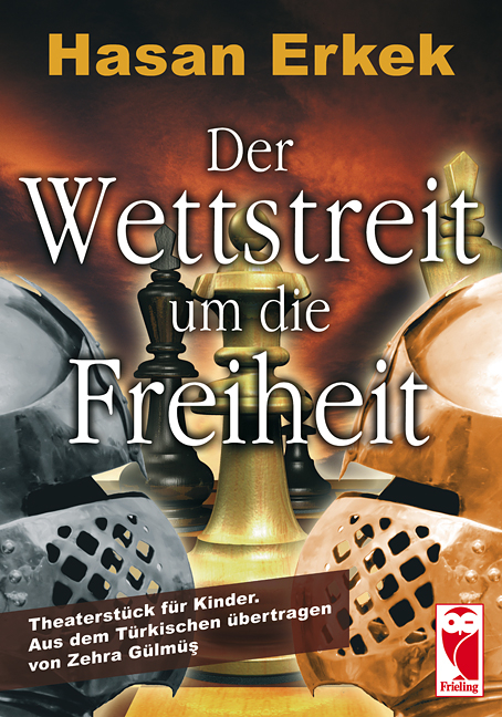 Der Wettstreit um die Freiheit - Hasan Erkek