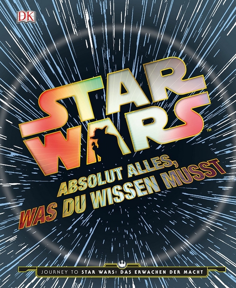 Star Wars&trade; Absolut alles, was du wissen musst
