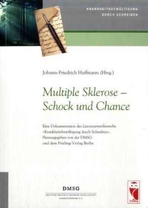 Multiple Sklerose - Schock und Chancen - 