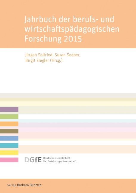 Jahrbuch der berufs- und wirtschaftsp&auml;dagogischen Forschung 2015 - 