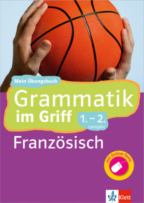 Klett Grammatik im Griff Franz&ouml;sisch 1.-2. Lernjahr