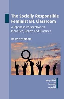 Socially Responsible Feminist EFL Classroom