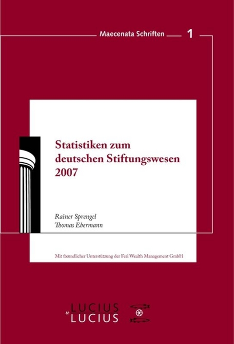Statistiken zum Deutschen Stiftungswesen 2007 - Rainer Sprengel, Thomas Ebermann