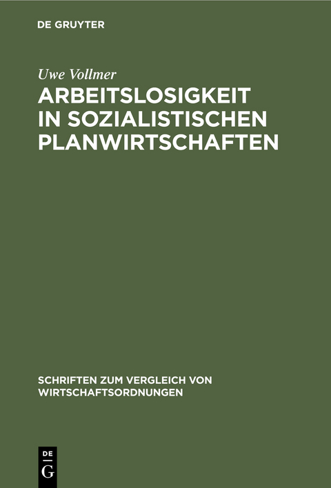 Arbeitslosigkeit in sozialistischen Planwirtschaften - Uwe Vollmer