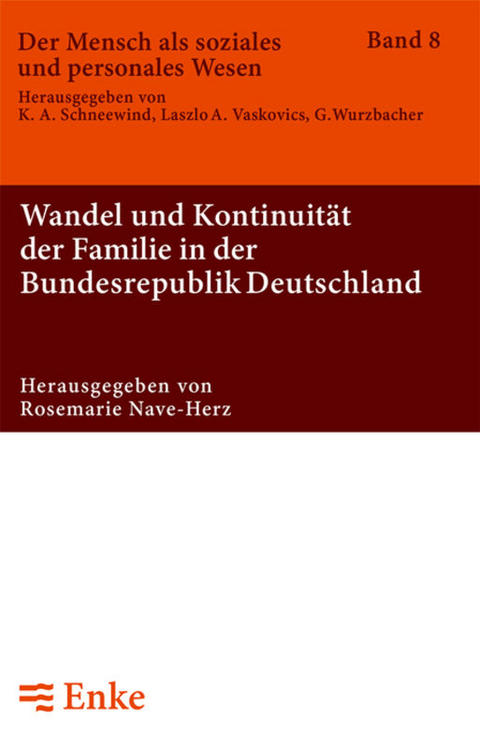Wandel und Kontinuit&auml;t der Familie in der Bundesrepublik Deutschland - 