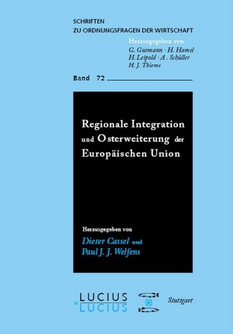 Regionale Integration und Osterweiterung der Europ&auml;ischen Union - 