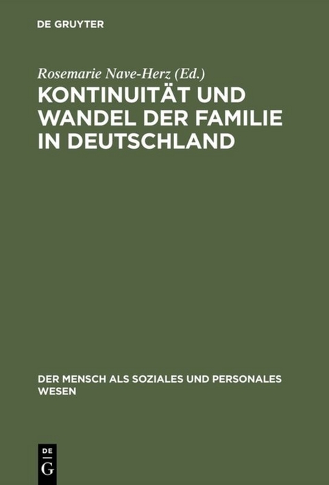 Kontinuit&auml;t und Wandel der Familie in Deutschland - 