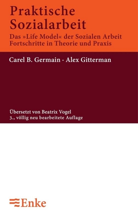 Praktische Sozialarbeit - Carel B. Germain, Alex Gittermann
