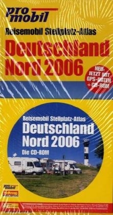 Deutschland Nord Stellplatz-Atlas 2006 Promobil