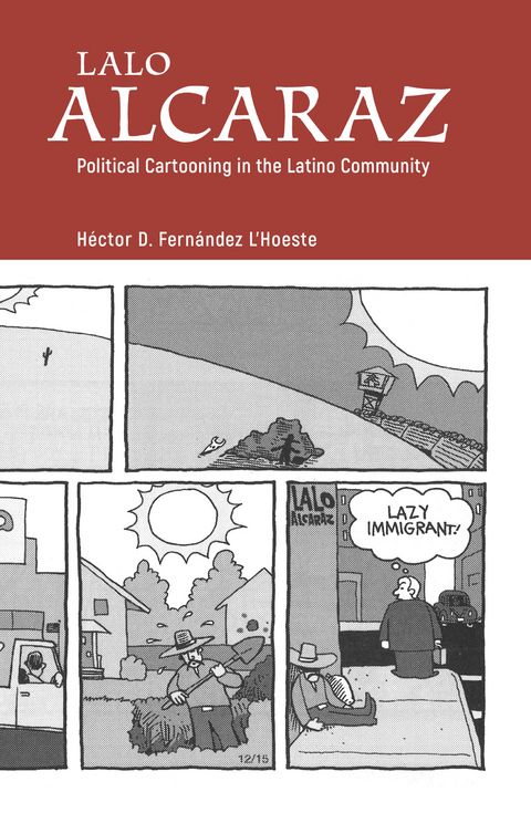 Lalo Alcaraz - H&eacute;ctor D. Fern&aacute;ndez L&rsquo;Hoeste