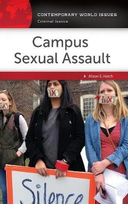 Campus Sexual Assault -  Hatch Alison E. Hatch