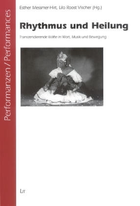 Rhythmus und Heilung - 