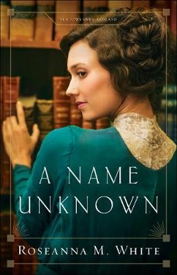 Name Unknown ( Book #1) -  Roseanna M. White