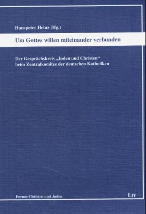 Um Gottes willen miteinander verbunden