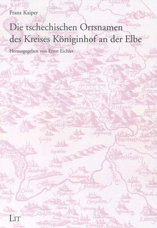 Die Tschechischen Ortsnamen des Kreises Königinhof an der Elbe