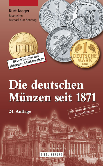 Die deutschen M&uuml;nzen seit 1871 - Kurt Jaeger