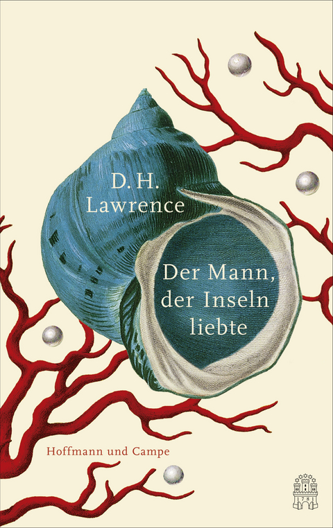 Der Mann, der Inseln liebte - David Herbert Lawrence