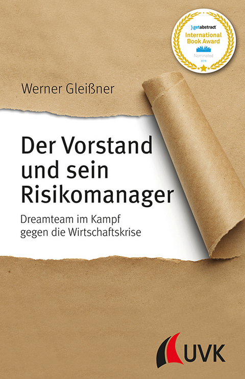 Der Vorstand und sein Risikomanager - Werner Glei&szlig;ner