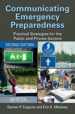 Communicating Emergency Preparedness -  Damon P. Coppola,  Erin K. Maloney