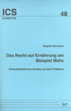 Das Recht auf Ern&auml;hrung am Beispiel Malis - Brigitta Herrmann